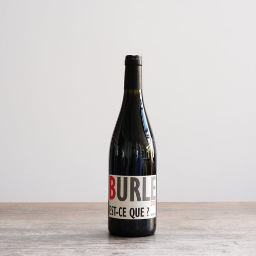 Domaine Burle Vaucluse, Burle-Est-Ce-Que